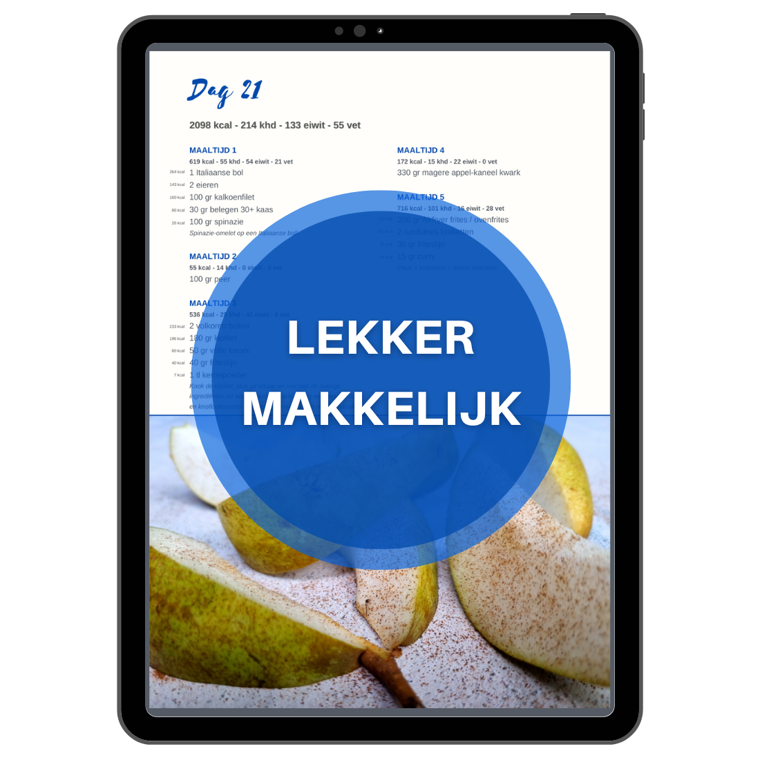 LEKKER MAKKELIJK Voedingsschema 2100 kcal