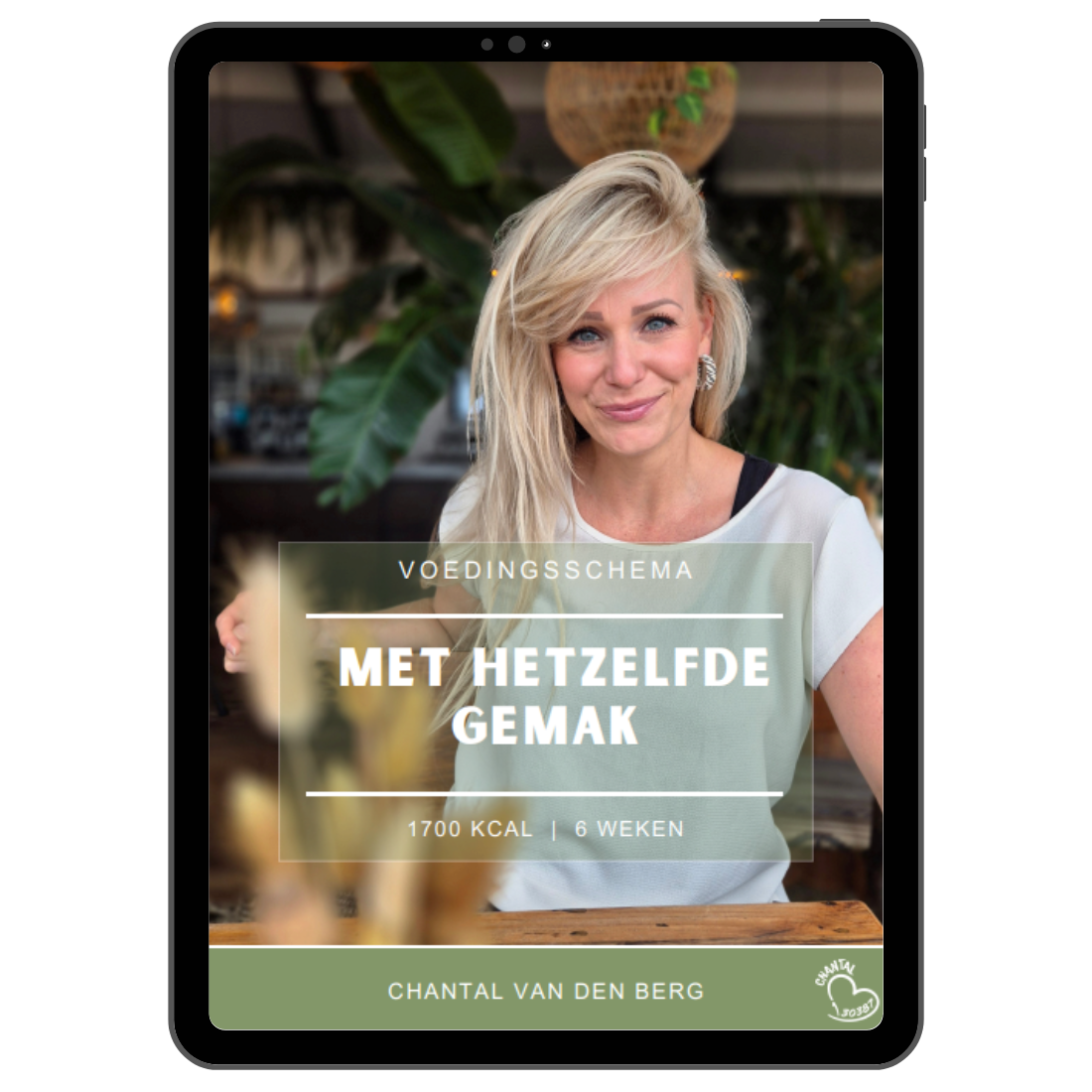 MET HETZELFDE GEMAK Voedingsschema 1700 kcal