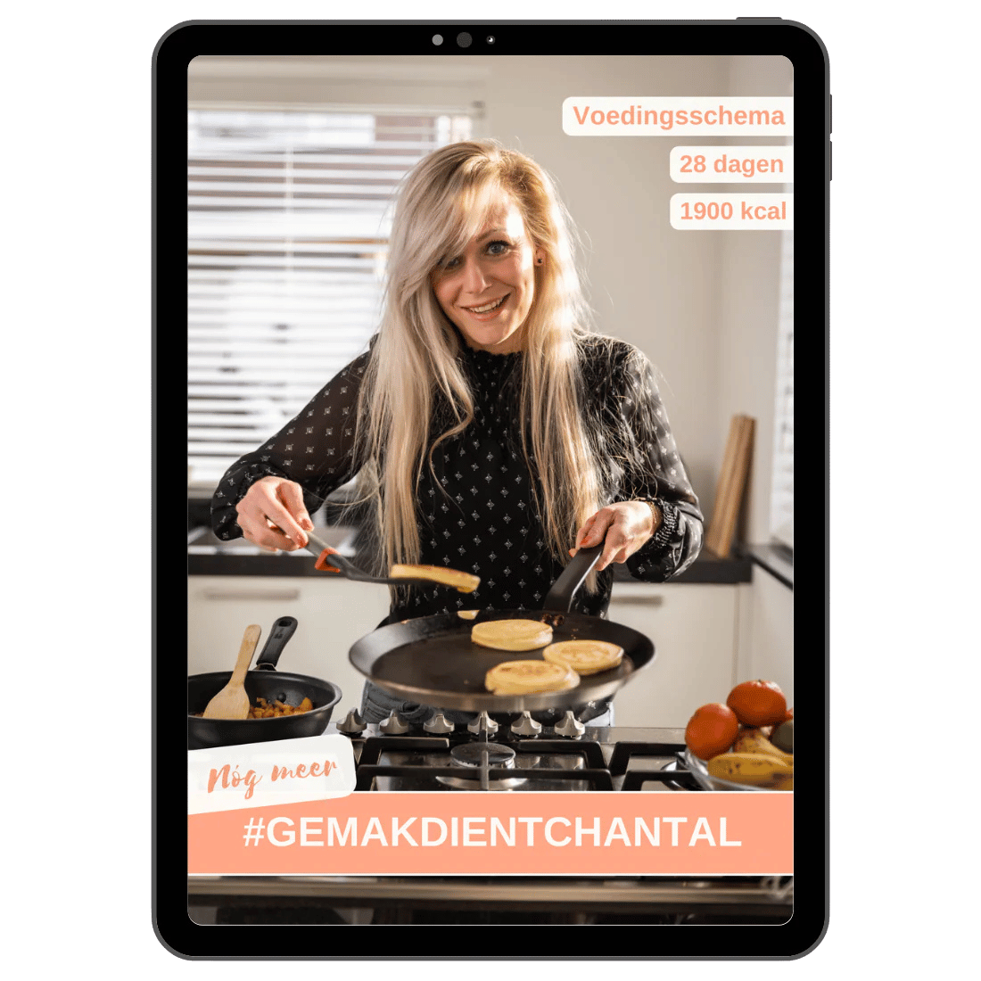 NÓG MEER #GEMAKDIENTCHANTAL - Voedingsschema 1900 kcal