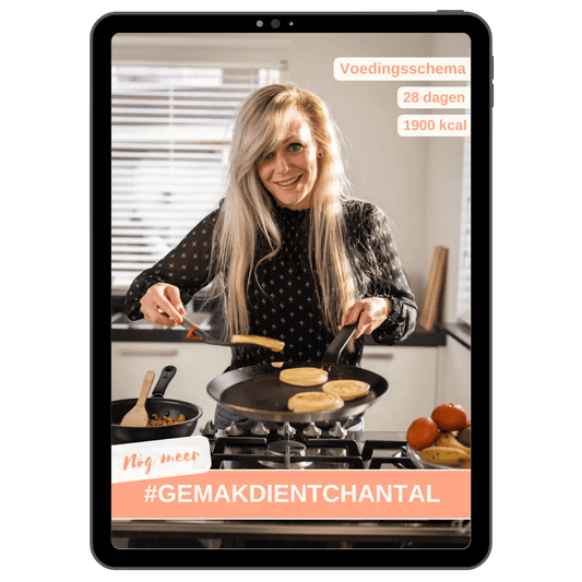 NÓG MEER #GEMAKDIENTCHANTAL - Voedingsschema 1900 kcal