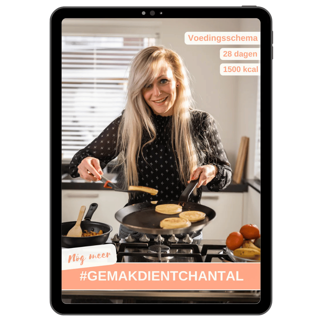 NÓG MEER #GEMAKDIENTCHANTAL - Voedingsschema 1500 kcal